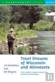 Trout Streams Of Wisconsin And Minnesota