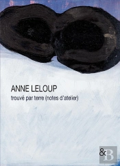 Trouvé Par Terre (Notes D'Atelier)