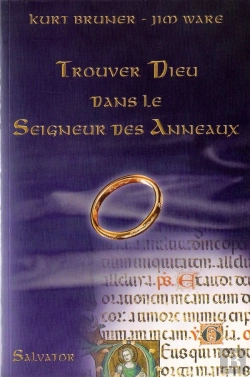Bertrand.pt - Trouver Dieu Dans Le Seigneur Des Anneaux
