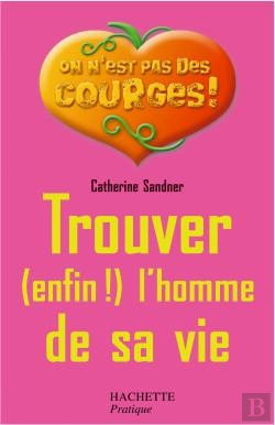 Bertrand.pt - Trouver Enfin L'Homme De Sa Vie