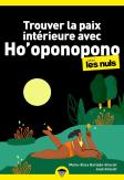 Trouver La Paix Intérieure Avec Ho'Oponopono Pour Les Nuls Mégapoche