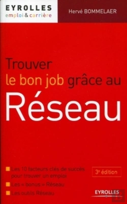 Bertrand.pt - Trouver Le Bon Job Grâce Au Réseau ; Les 10 Facteurs Clés De Succès Pour Trouver Un Emploi
