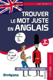 Trouver Le Mot Juste En Anglais 2 Edt