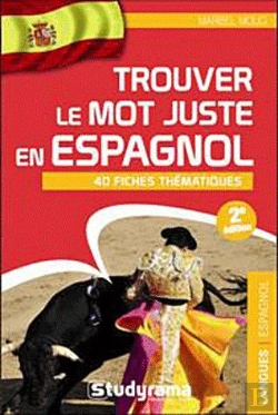 Bertrand.pt - Trouver Le Mot Juste En Espagnol 2 Edt