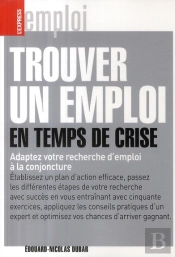 Trouver Un Emploi En Temps De Crise