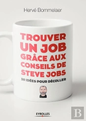 Trouver Un Job Grâce À Steve Jobs