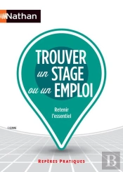 Trouver Un Stage Ou Un Emploi - Reperes Pratiques - Numero 68 2015