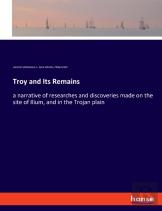 Troy And Its Remains