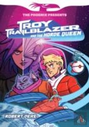 Troy Trailblazer And The Horde Queen