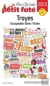 Troyes 2013 Petit Fute