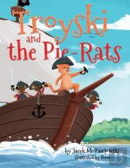 Troyski And The Pie-Rats