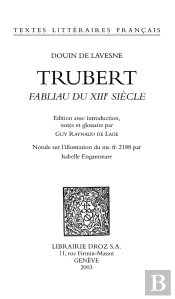 Trubert : Fabliau Du Xiiie Siecle