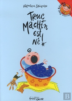 Bertrand.pt - Truc Machin Est Né