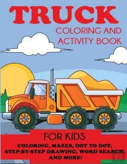 Bertrand.pt - Truck Coloring And Activity Book For Kids