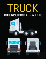 Truck Coloring Book For Adults