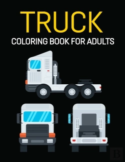 Bertrand.pt - Truck Coloring Book For Adults