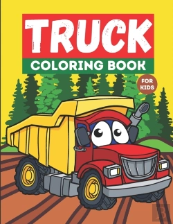 Bertrand.pt - Truck Coloring Book For Kids