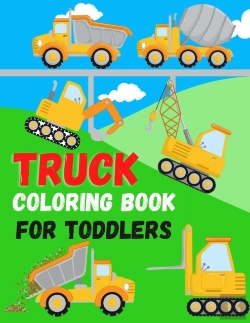 Bertrand.pt - Truck Coloring Book For Toddlers