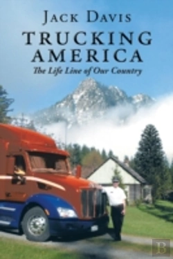 Bertrand.pt - Trucking America: The Life Line Of Our Country