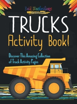 Bertrand.pt - Trucks Activity Book! Discover This Amazing Collection Of Truck Activity Pages