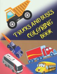 Trucks And Buses Coloring Book