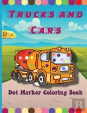 Trucks And Cars Dot Marker Coloring Book