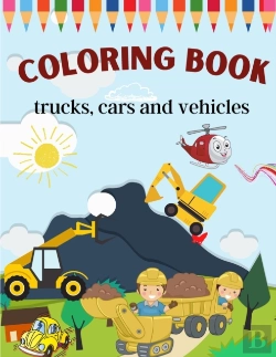 Bertrand.pt - Trucks, Cars And Vehicles Coloring Book