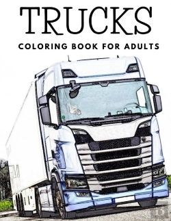 Bertrand.pt - Trucks Coloring Book For Adults