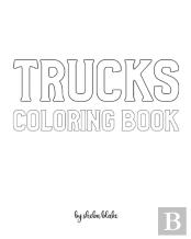 Trucks Coloring Book For Children - Create Your Own Doodle Cover (8x10 Softcover Personalized Coloring Book / Activity Book)