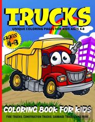 Trucks Coloring Book For Kids Ages 4-8