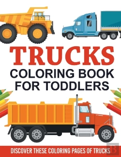 Bertrand.pt - Trucks Coloring Book For Toddlers