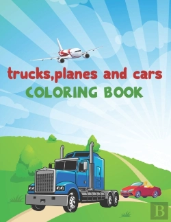 Bertrand.pt - Trucks, Planes And Cars Coloring Book