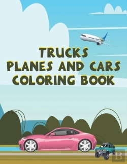 Bertrand.pt - Trucks Planes And Cars Coloring Book