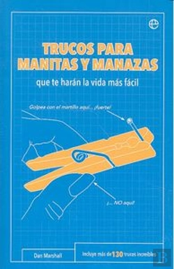 Bertrand.pt - Trucos Para Manitas Y Manazas