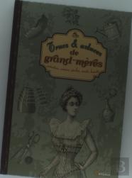 Trucs  Astuces De Grand-Meres (Version Beau Livre)