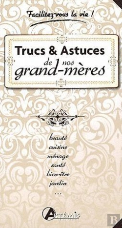 Bertrand.pt - Trucs  Astuces De Nos Grand-Meres (Poche)