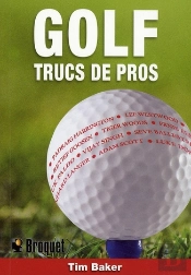Trucs De Pros Pour Le Golf