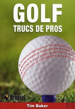 Bertrand.pt - Trucs De Pros Pour Le Golf