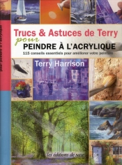 Trucs & Astuces De Terry Pour Peindre A L'Acrylique