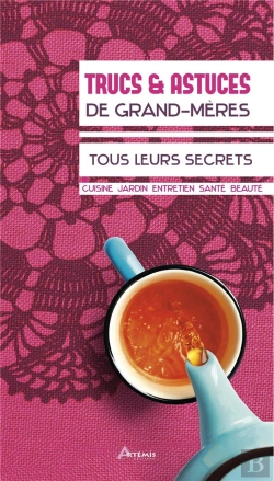 Bertrand.pt - Trucs Et Astuces De Grand-Meres, Tous Leurs Secrets