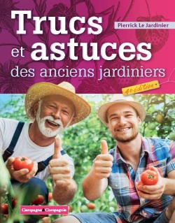 Bertrand.pt - Trucs Et Astuces Des Anciens Jardiniers - 4e Édition