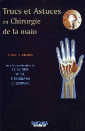 Trucs Et Astuces En Chirurgie De La Main