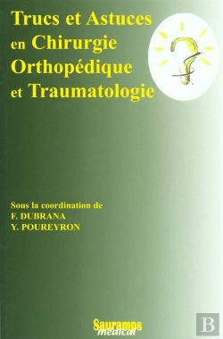 Bertrand.pt - Trucs Et Astuces En Chirurgie Orthopedique Et Traumatologique