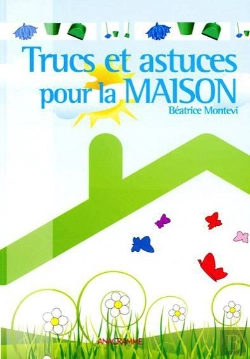 Bertrand.pt - Trucs Et Astuces Pour La Maison