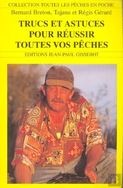 Bertrand.pt - Trucs Et Astuces Pour Reussir Toutes Vos Peches