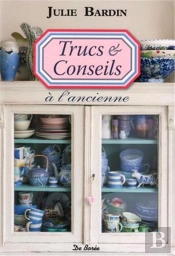 Trucs Et Conseils A L'Ancienne