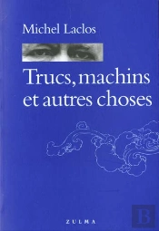 Trucs Et Machins