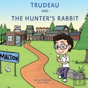 Trudeau And The Hunter'S Rabbit