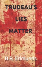 Trudeau'S Lies Matter