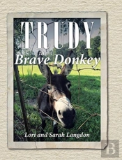 Trudy The Brave Donkey